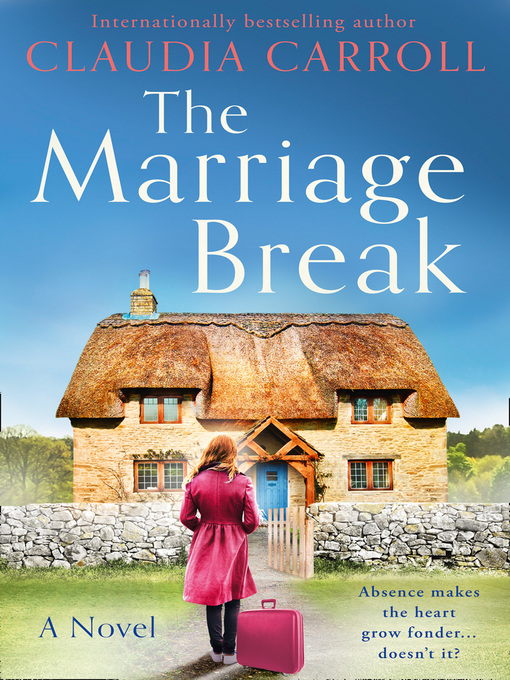 Title details for The Marriage Break by Claudia Carroll - Wait list